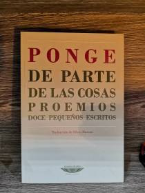 De parte de las cosas - Proemios PONCE, FRANCIS - El Cuenco de Plata