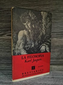 La filosofía JASPERS, KARL - Fondo de Cultura Económica