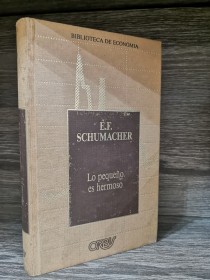Lo pequeño es hermoso SCHUMACHER, E. F - Orbis