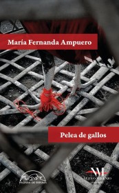 Pelea de gallos AMPUERO, MARÍA FERNANDA – Nuevo Milenio