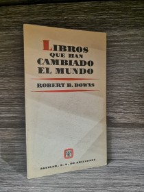 Libros que han cambiado el mundo DOWNS, ROBERT - Aguilar