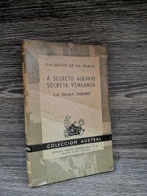 A secreto agravio, secreta venganza - La dama duende CALDERÓN DE LA BARCA - Austral