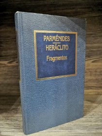 Fragmentos PARMÉNIDES - HERÁCLITO - Hyspamérica