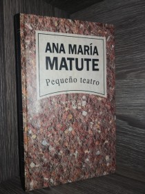 Pequeño teatro MATUTE, ANA MARÍA - RBA 