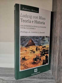 Teoría e historia VON MISES, LUDWING – Unión