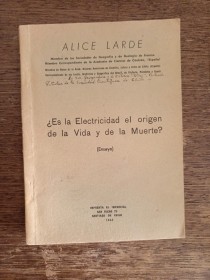 Es la electricidad el origen de la vida y de la muerte? LARDE, ALICE 