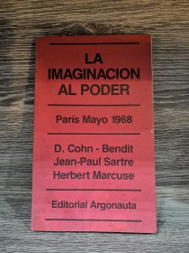 La imaginación del poder PARÍS MAYO 1968 - Argonauta