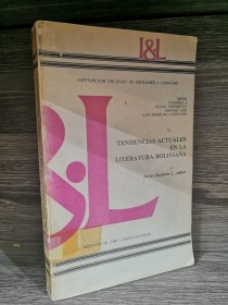 Tendencias actuales en la literatura boliviana SANJINÉS, JAVIER - Instituto de Cine y Radio