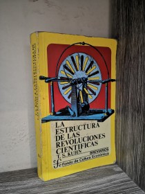 La estructura de las revoluciones científicas KUHN, T. S. - Fondo de Cultura Económica