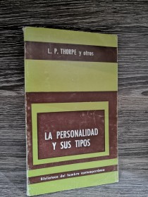 La personalidad y sus tipos THORPE, L. P - Paidos