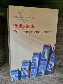 Zuckerman encadenado ROTH, PHILIP - Seix Barral