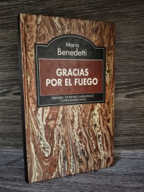 Gracias por el fuego BENEDETTI, MARIO - RBA