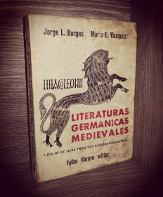 Literaturas germánicas medievales (1° edición) BORGES, J.L. - VÁZQUEZ, M. - Falbo Librero