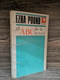 El ABC de la lectura POUND, EZRA - Ediciones de la Flor