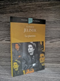 La pianista JELINIK, ELFRIEDE - Debolsillo