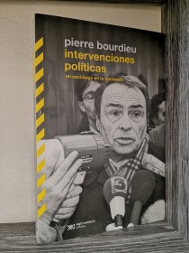 Intervenciones políticas BOURDIEU, PIERRE - Siglo Veintiuno