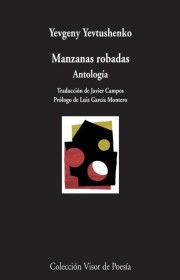 Manzanas robadas – Antología YEVTUSHENKO, YEVGENY – Visor