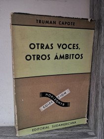 Otras voces, otros ámbitos CAPOTE, TRUMAN - Sudamericana