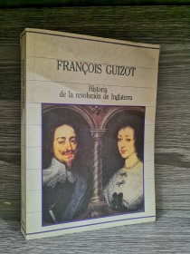 Historia de la revolución de Inglaterra GUIZOT, FRANCOIS - Sarpe