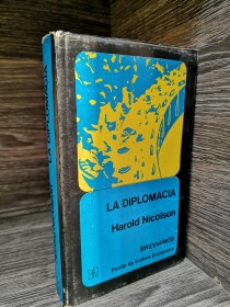 La diplomacia NICOLSON, HAROLD - Fondo de Cultura Económica