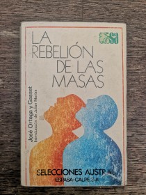 La rebelión de las masas ORTEGA Y GASSET, JOSÉ - Austral