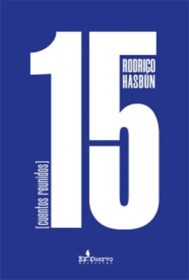 15 cuentos reunidos HASBÚN, RODRIGO – El Cuervo