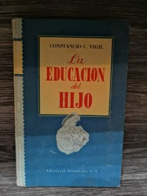 La educación del hijo VIGIL, CONSTANCIO - Atlántida