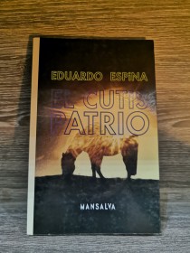 El cutis patrio ESPINA, EDUARDO - Mansalva