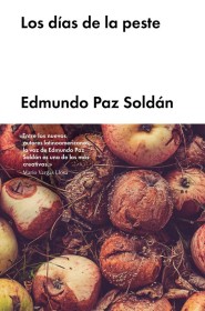 Los días de la peste PAZ SOLDÁN, EDMUNDO – Nuevo Milenio