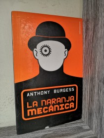 La naranja mecánica BURGESS, ANTHONY - Minotauro