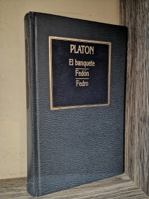 El banquete - Fedón - Fedro PLATÓN - Hyspamérica