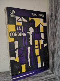 La condena KAFKA, FRANZ - Piragua