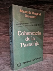 Coherencia de la paradoja KOREMLIT, BERNARDO EZEQUIEL - Tres tiempos