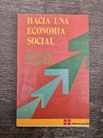 Hacia una economía social BOWEN, HOWARD - Gernika