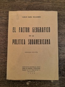 El factor geográfico en la política sudamericana BADIA MALAGRIDA, CARLOS - Reus