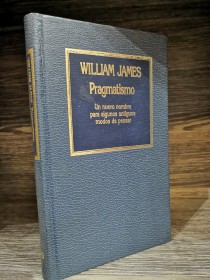 Pragmatismo JAMES, WILLIAM - Hyspamérica
