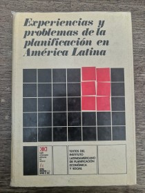 Experiencias y problemas de la planificación en América Latina AA.VV. - Siglo XXI