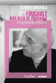 Foucault más allá de Foucault CHIGNOLA, SANDRO – Cactus