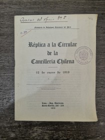 Réplica a la Circular de la Cancillería Chilena - 12 de enero de 1919 Perú