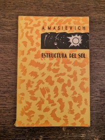 Estructura del sol MASIEVICH, A. - Edic. en Lenguas Extranjeras