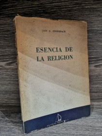 Esencia de la religión FEUERBACH, LUIS - Rosario