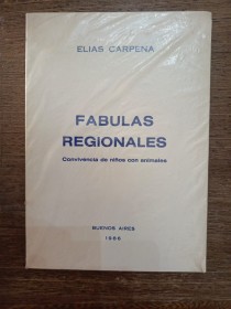 Fábulas regionales CARPENA, ELÍAS - Filhol