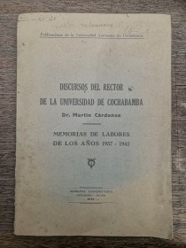 Discursos del Rector de la Universidad de Cochabamba CÁRDENAS, M. (1943)