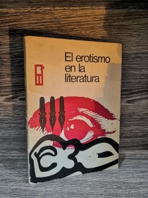 El erotismo en la literatura AA. VV. - Quintaria