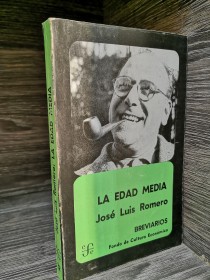 La edad media ROMERO, JOSÉ LUIS - Fondo de Cultura Económica