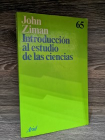 Introducción al estudio de las ciencias ZIMAN, JOHN - Ariel