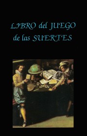 Libro del Juego de las Suertes SPIRITO, LORENZO - Miraguano