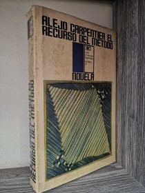 El recurso del método (1° edición) CARPENTIER, ALEJO - Siglo Veintiuno