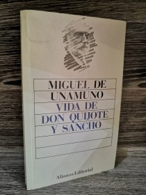 Vida de Don Quijote y Sancho UNAMUNO, MIGUEL DE - Alianza