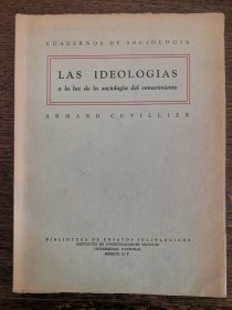 Las ideologías CUVILLIER, ARMAND - Instituto de Invest. UNAM